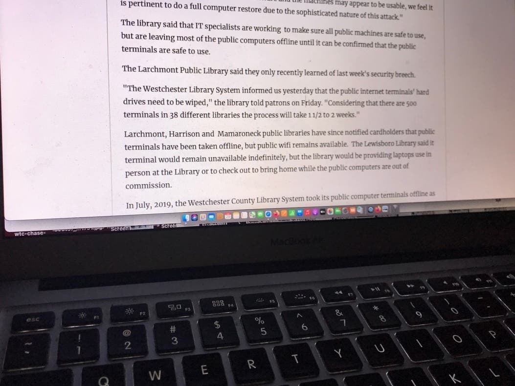 Public Westchester County Library System computers were taken offline as a precaution, but it is not believed that library cardholders' information was compromised.  