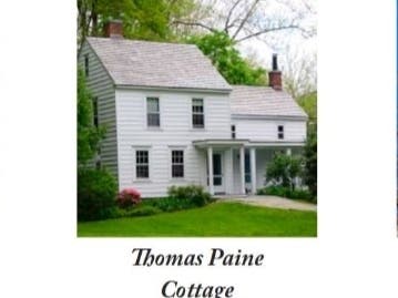 Located on opposite sides of the Thomas Paine Monument (1839), the oldest memorial to a US Founding Father, the Huguenot & New Rochelle Historical Association owns and maintains the Paine Cottage, the only surviving home of Thomas Paine.