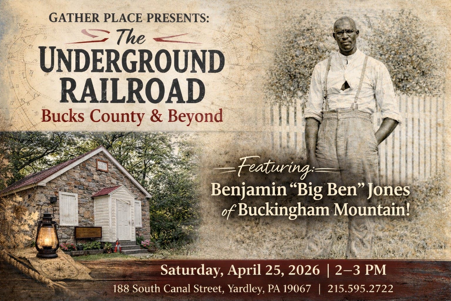 Gather Place Lecture: The Underground Railroad Bucks County & Beyond!