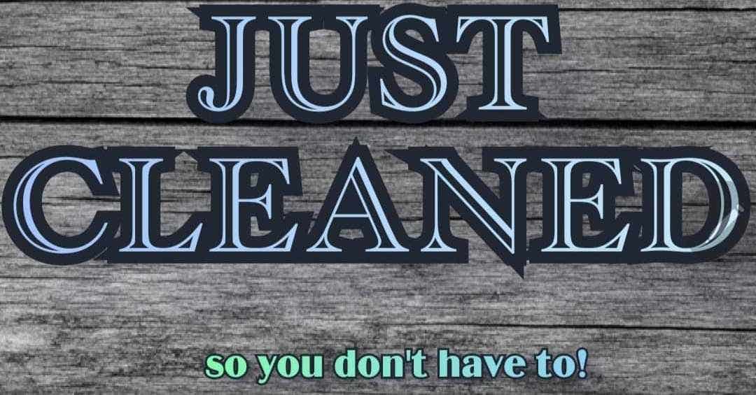 Just cleaned