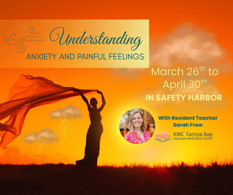 Understanding Anxiety and Painful Feelings (Thursday Meditation)