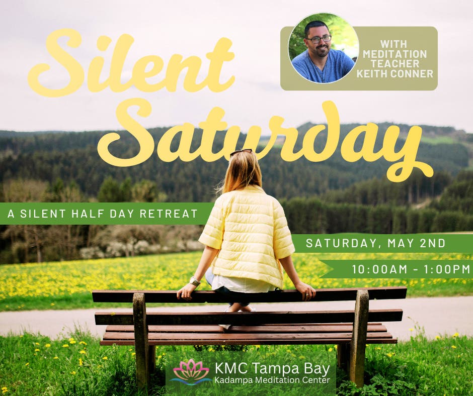 Silent Saturday - A Half-Day Silent Retreat