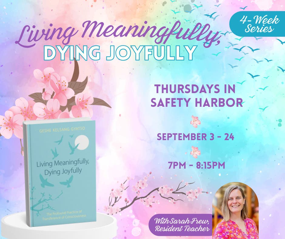 Living Meaningfully, Dying Joyfully (Thursday)