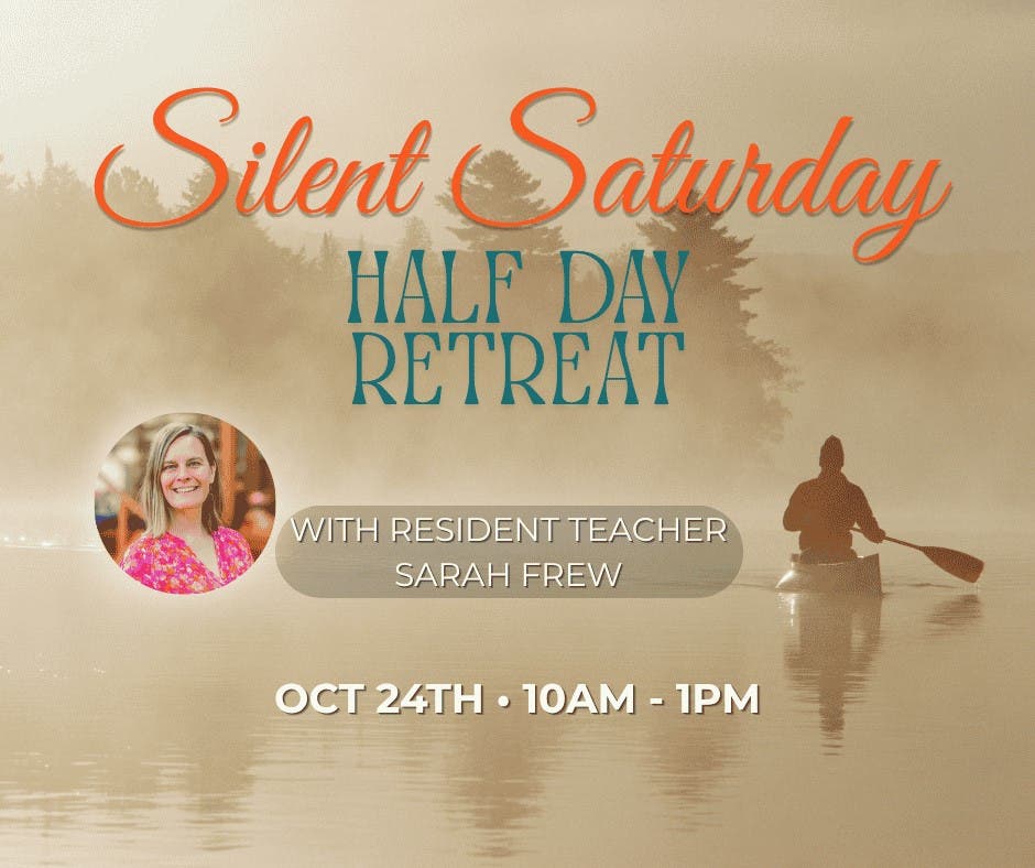 Silent Saturday - A Half-Day Silent Meditation Retreat