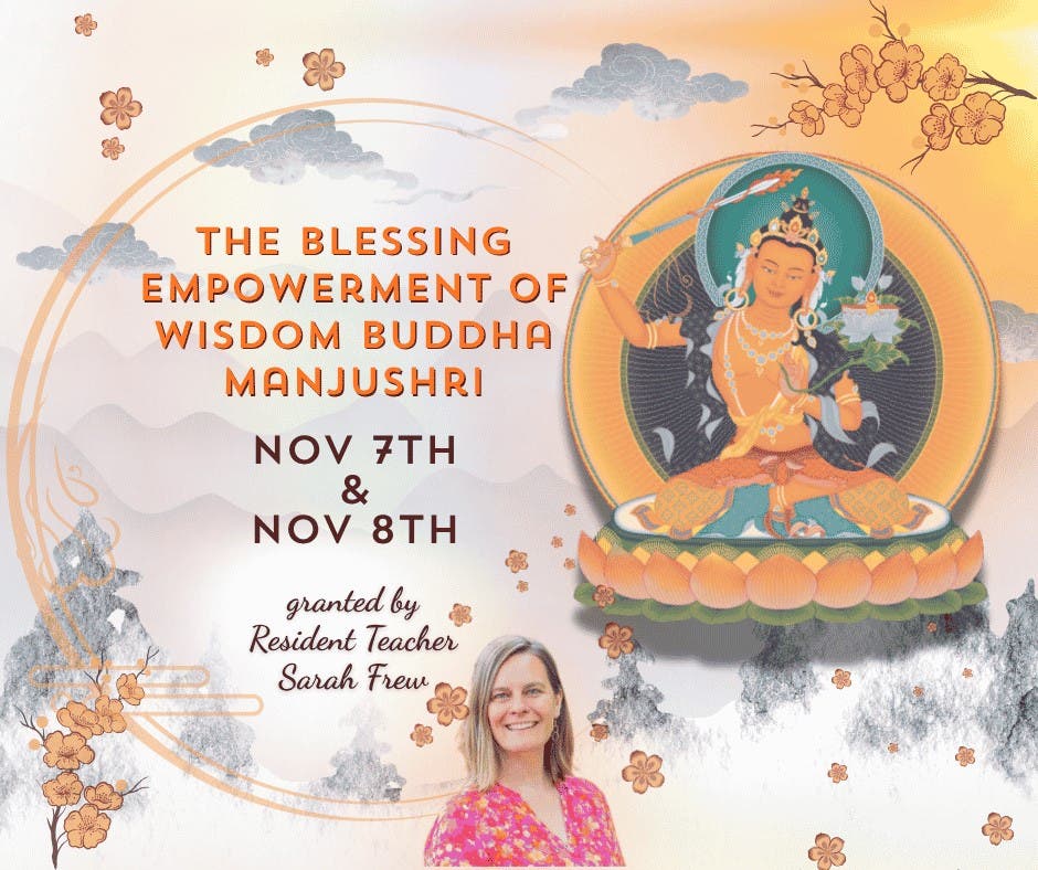 The Blessing Empowerment of Wisdom Buddha Manjushri