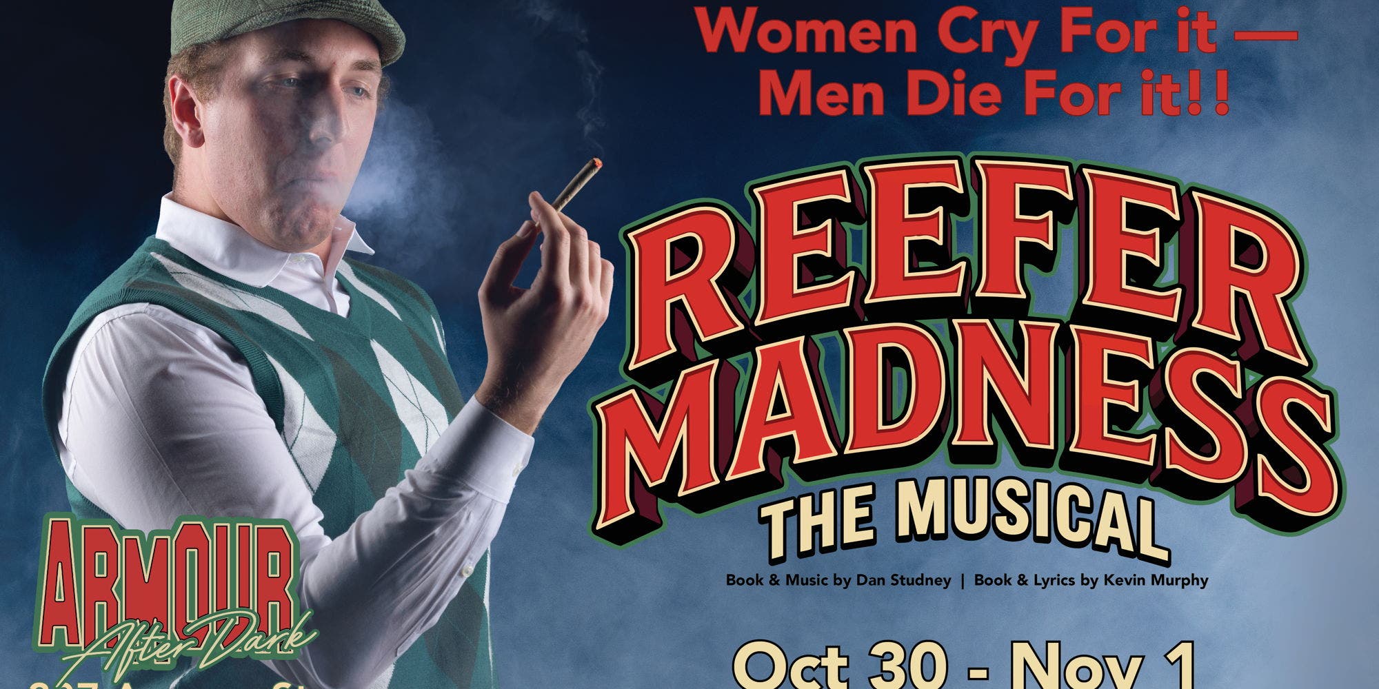 Armour After Dark Presents: REEFER MADNESS