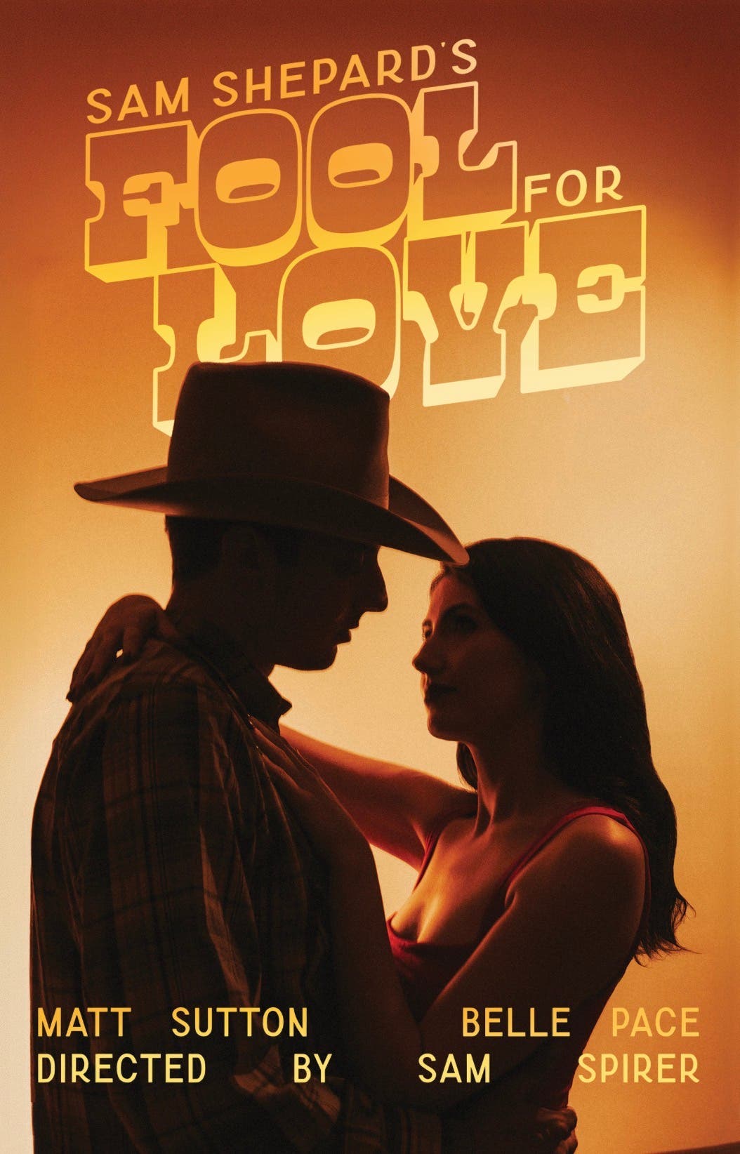 Fool For Love - 3 days only