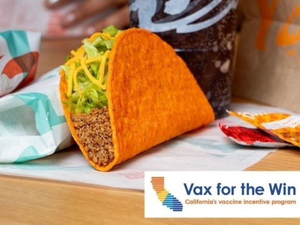 Taco Bell will offer a free seasoned beef Nacho Cheese Doritos Locos Tacos to customers who show their COVID-19 vaccination card at participating California Taco Bell locations on June 15 as part of the Vax for the Win incentive program.