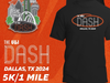Early registration is available online at thedash24.com. Race day registration and packet pickup begins at 7:00 am and the race will start promptly at 8:30 am. The 5K fee is $35 for adults 18 & over. 