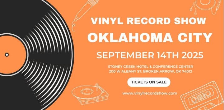 Vinyl Record Show of Tulsa, OK / Broken Arrow, OK