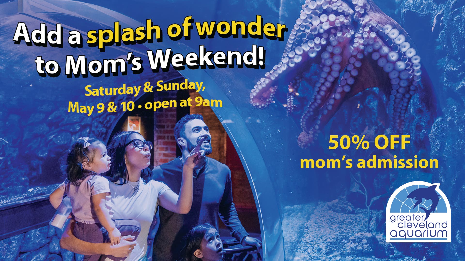 Mother’s Day Weekend @CLEAquarium