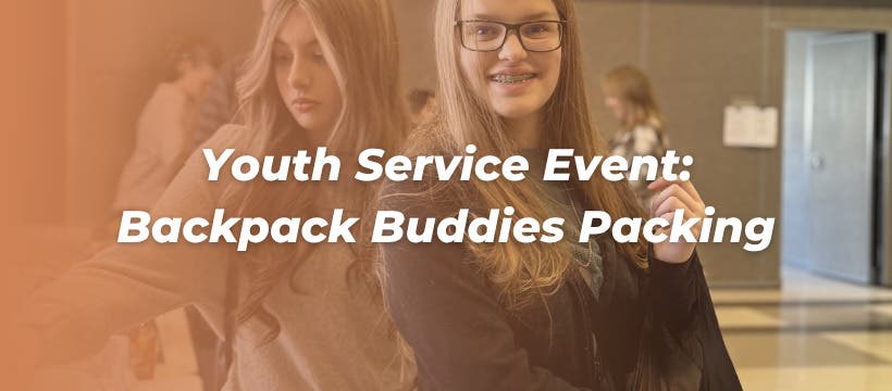 Youth Service Event: Backpack Buddies Packing