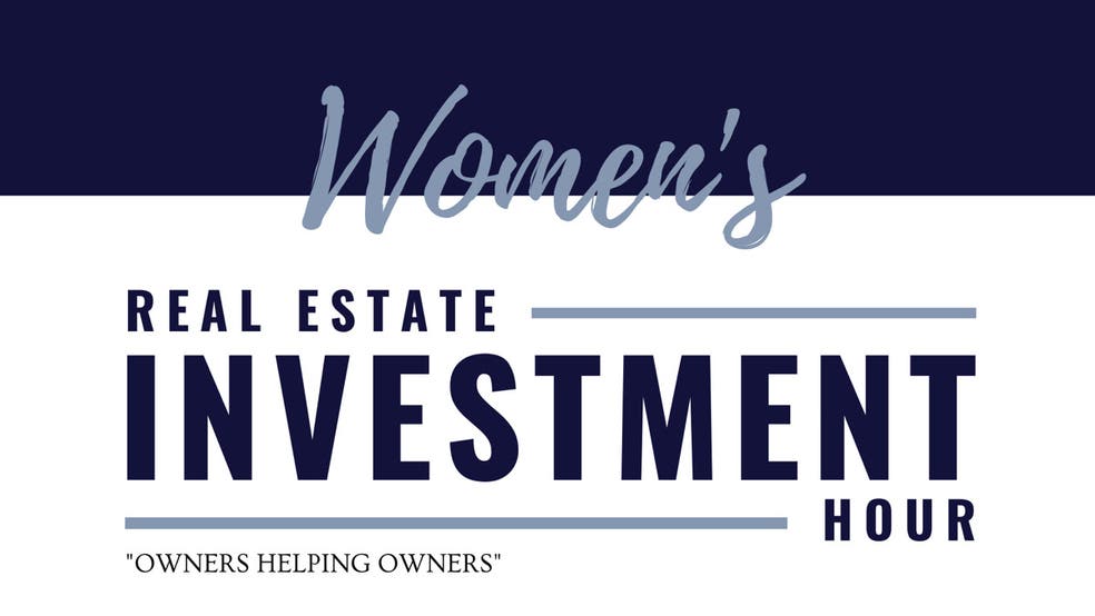 Womens Real Estate Investment Hour