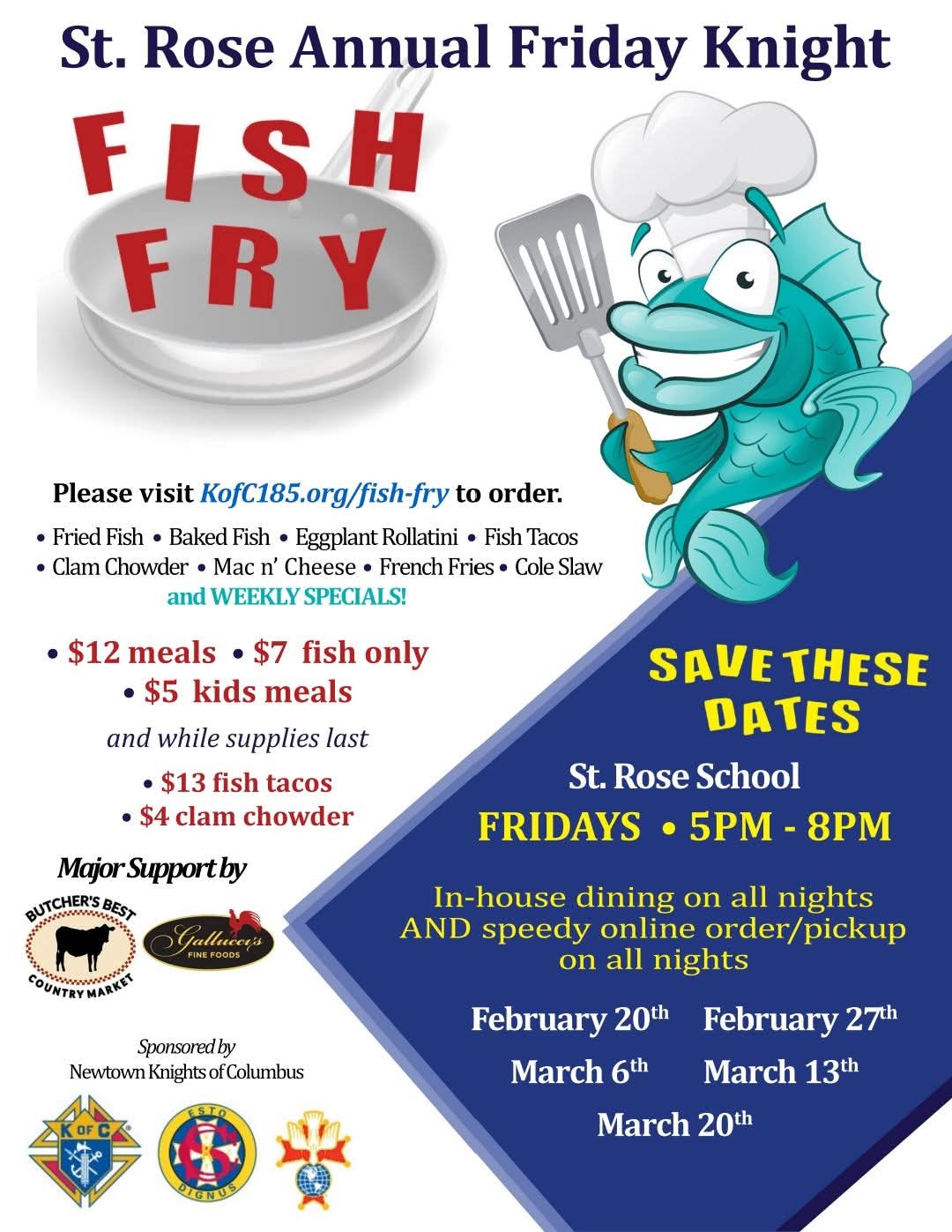Fish Fry Fridays During Lent!   2/20, 2/27, 3/6, 3/13 & 3/20- 5pm to 8pm