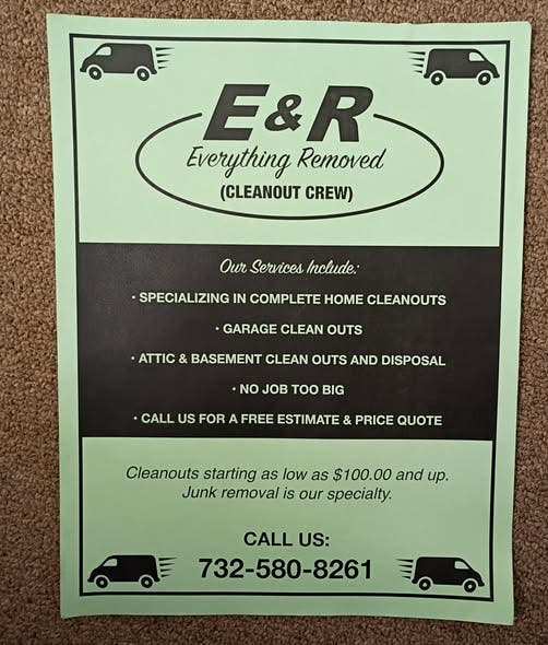 E & R ( EVERYTHING REMOVED ) CLEANOUT CREW ( Located locally in Manchester twp. ) , New Jersey