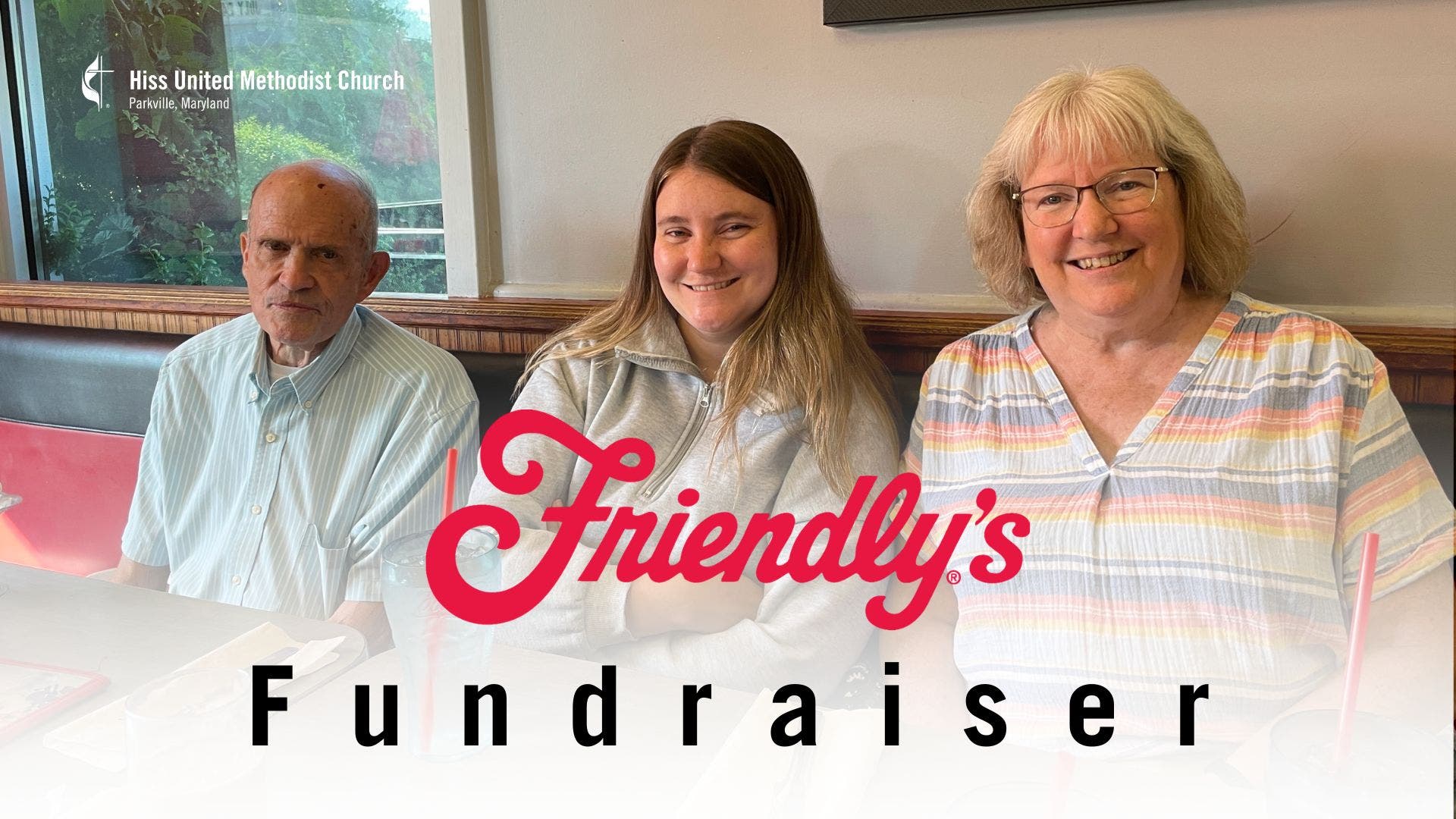 Friendly's Fundraiser | Hiss United Methodist Church
