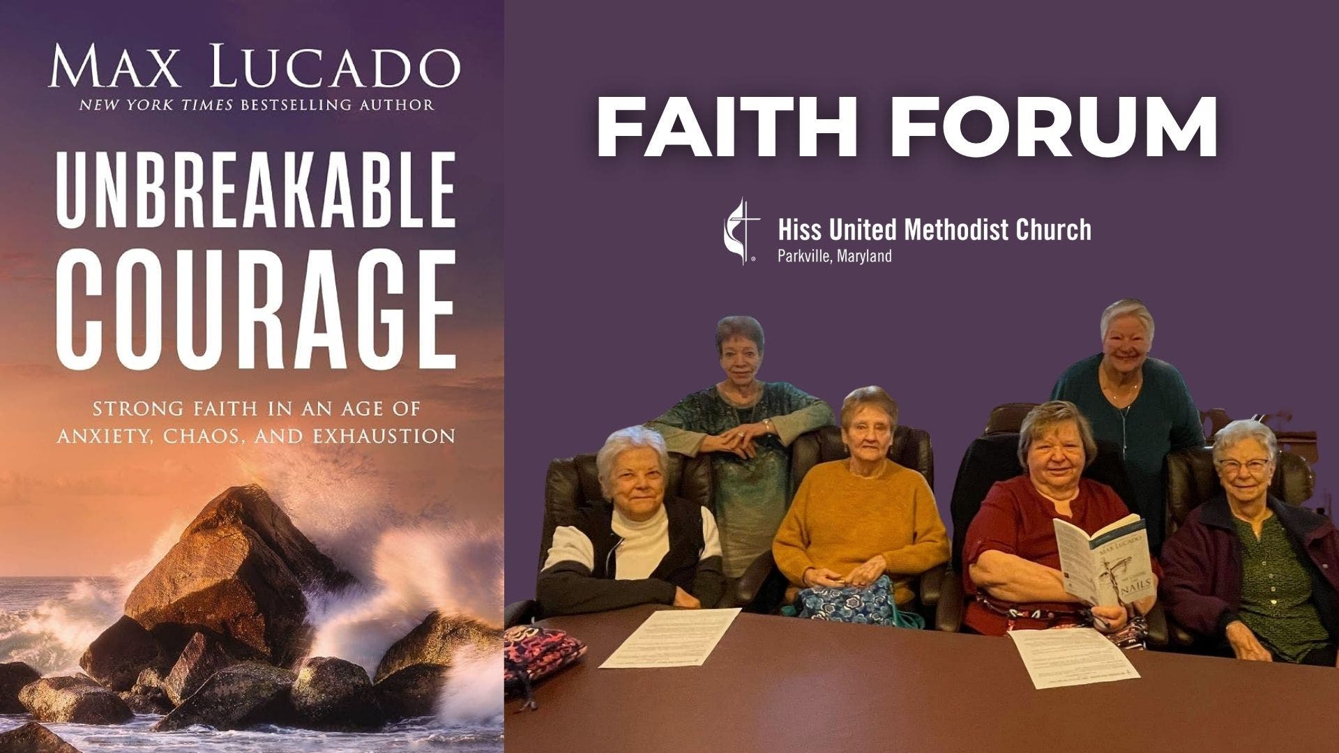 Faith Forum - "Unbreakable Courage" Study | Hiss United Methodist Church