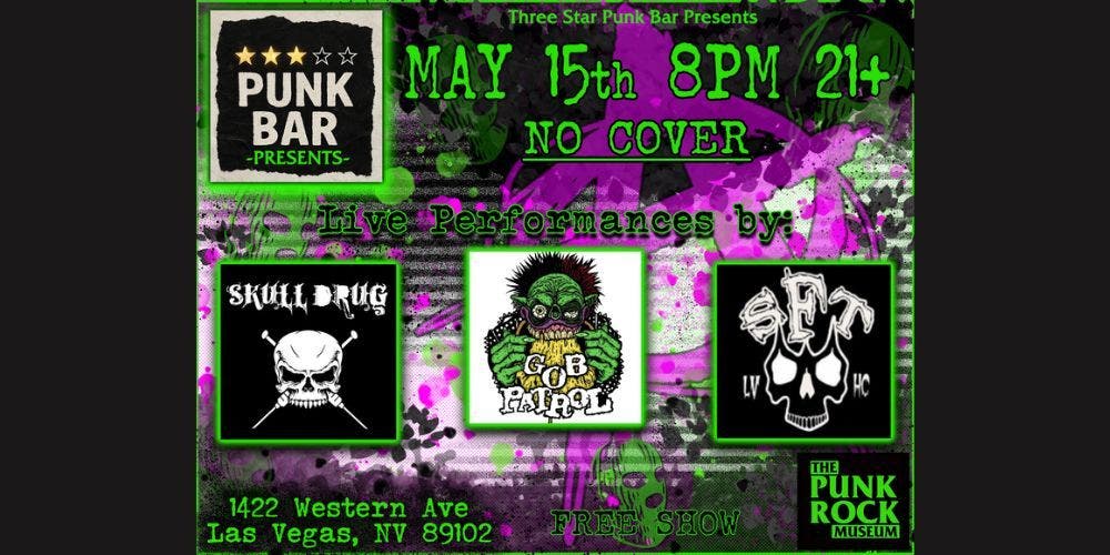 3 star punk bar presents - Skull drug - Gob patrol - SFT