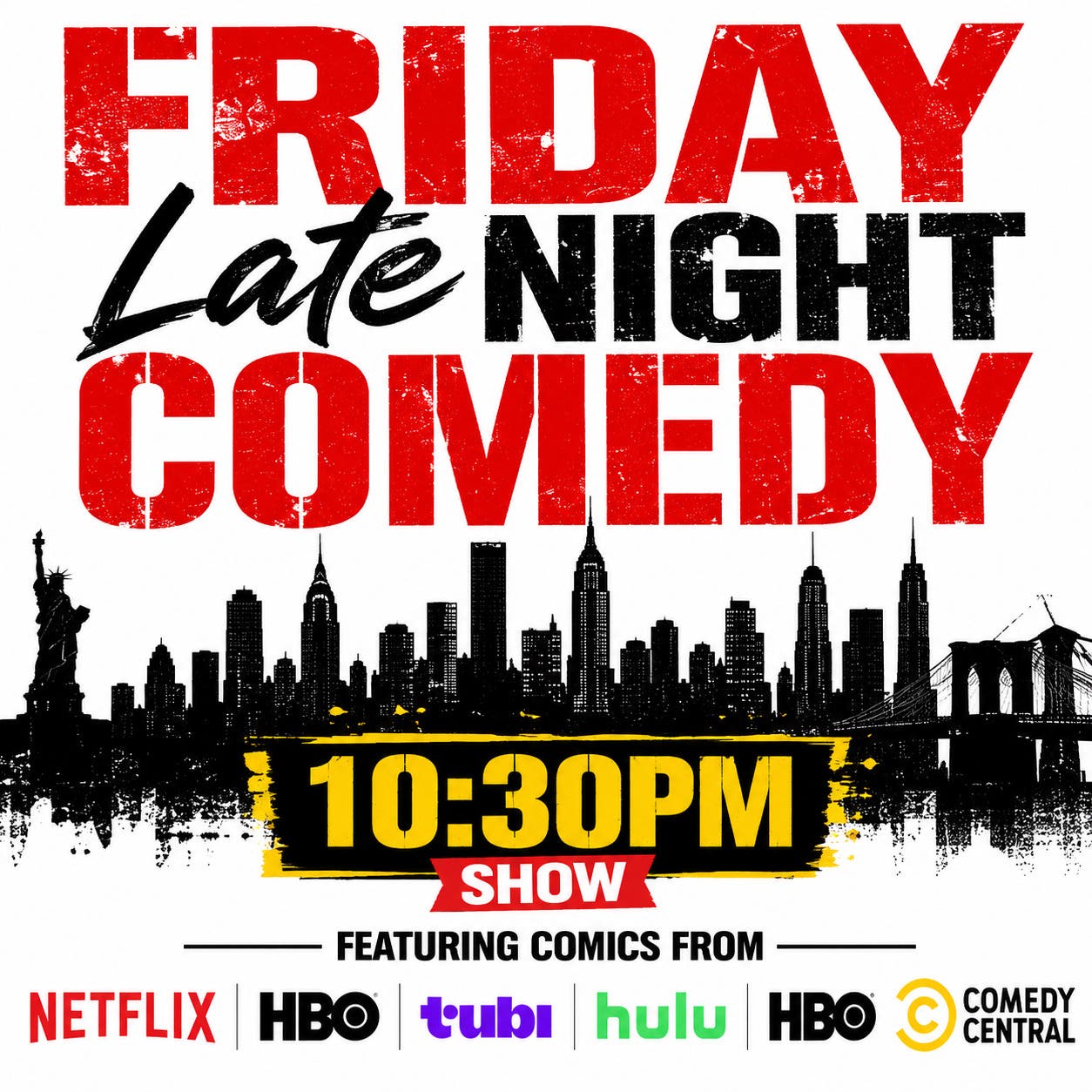 Friday Late Night Comedy