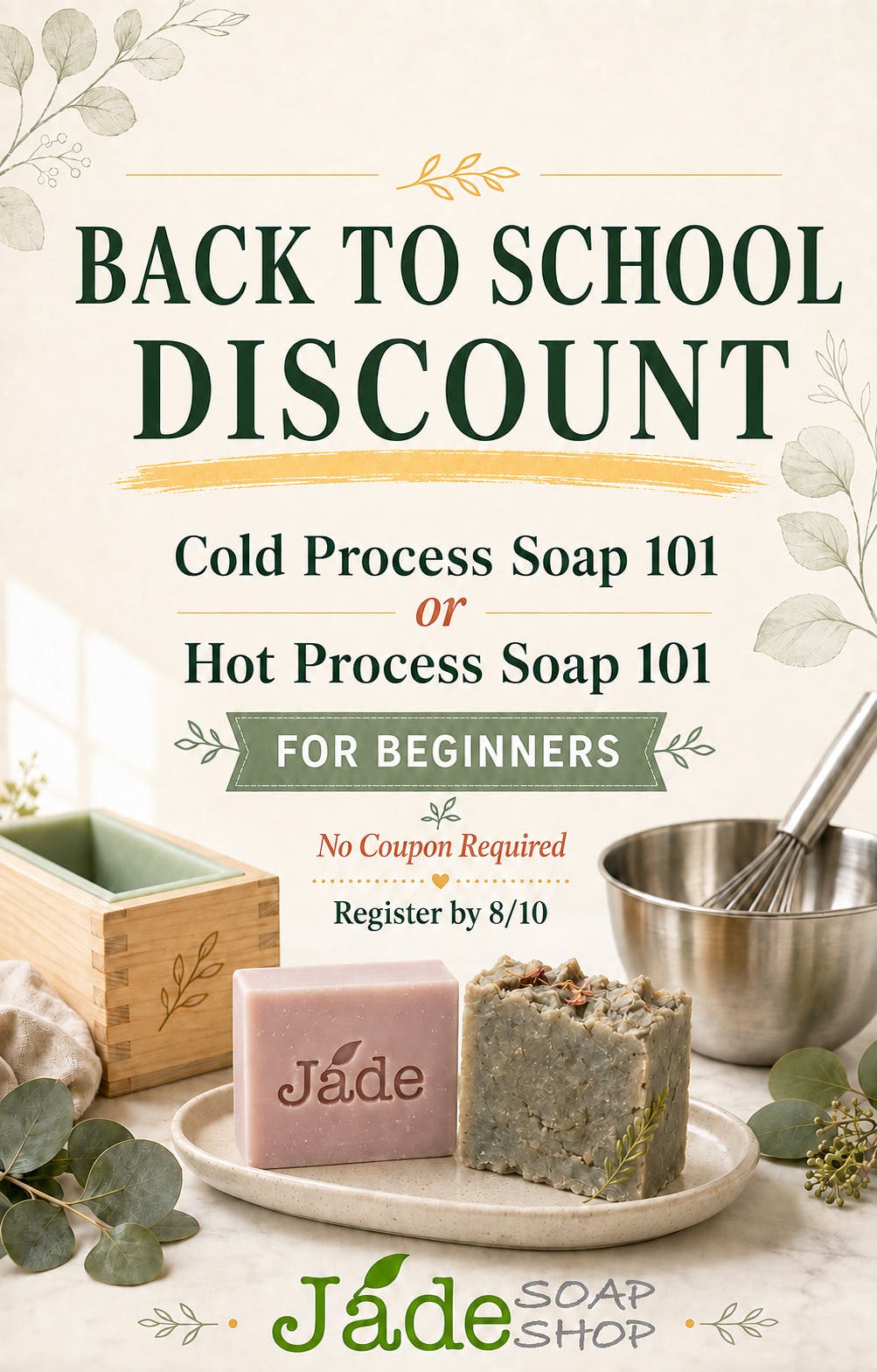 Back to School Discount on Soap Workshop