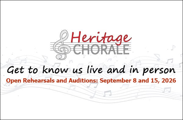 Heritage Chorale Open Rehearsals and Auditions