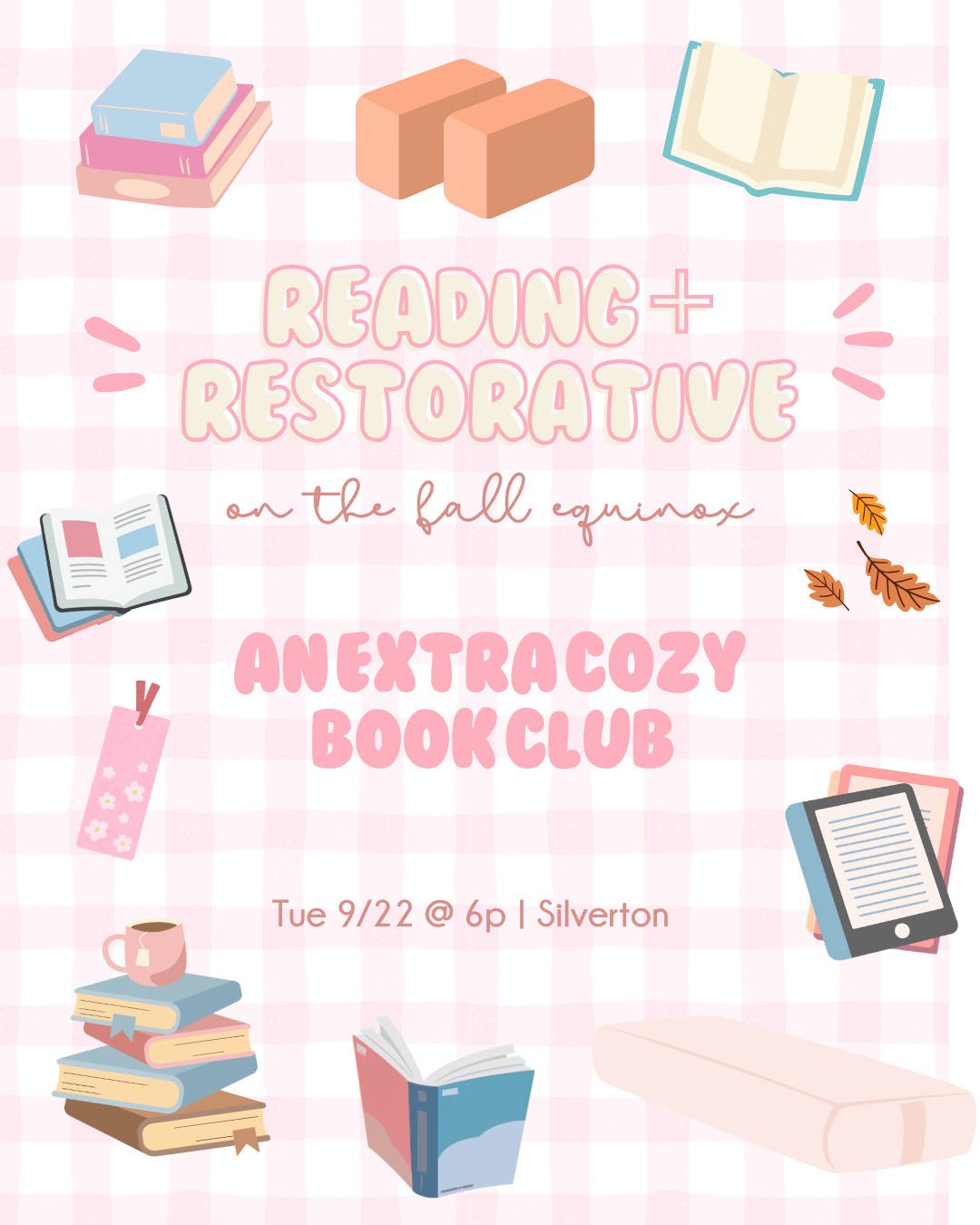 Reading + Restorative: An Extra Cozy Book Club