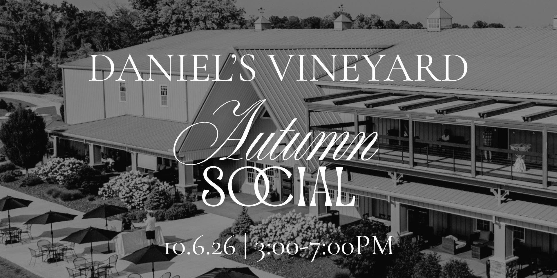Autumn Social at Daniel's Vineyard