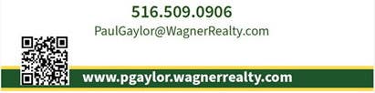 Paul Gaylor, Wagner Realty, 516-509-0906