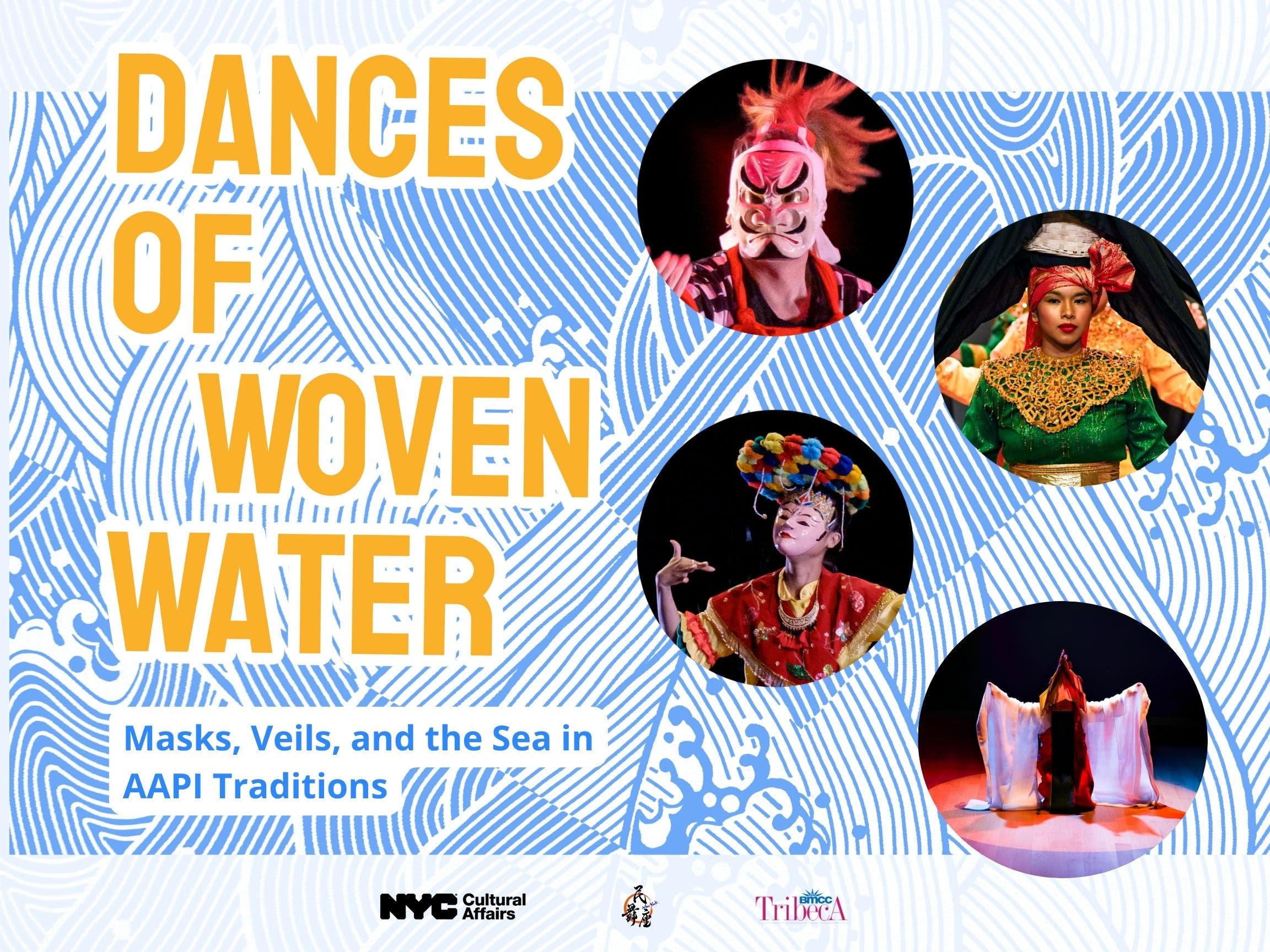 Dances of Woven Water