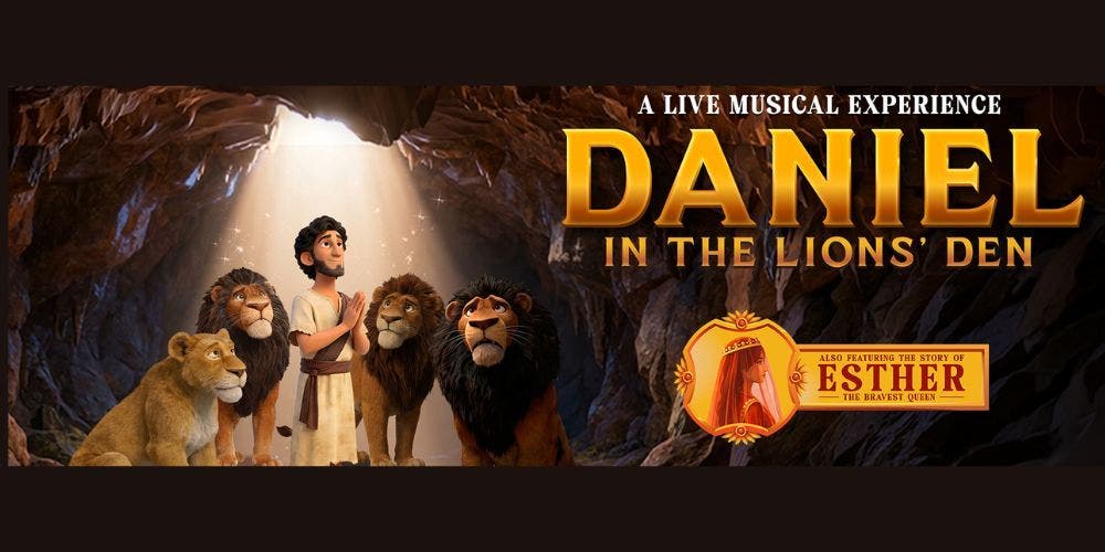 Daniel in The Lions' Den – Featuring Queen Esther