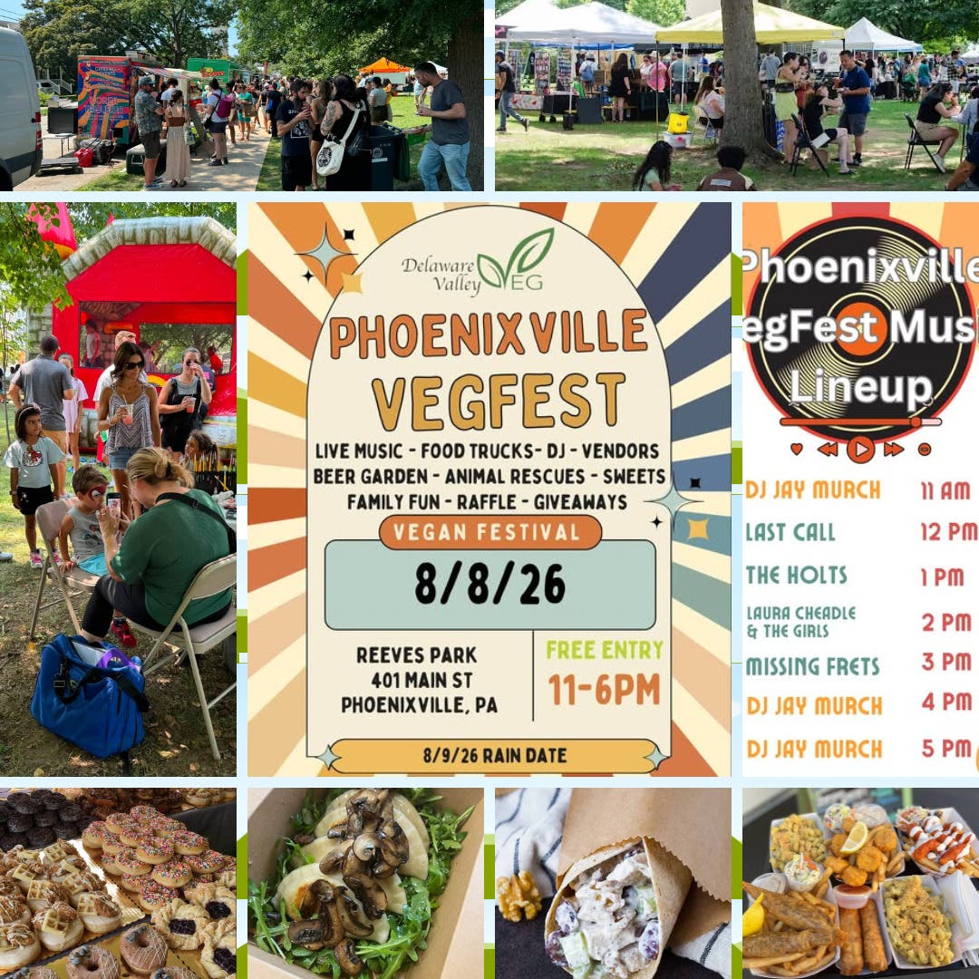 Phoenixville VegFest - 100 Vendors - FUN for the Whole Family!