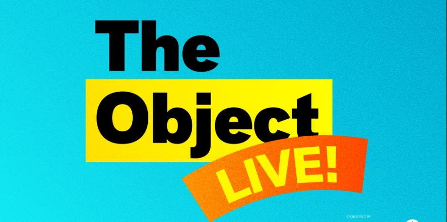 The Object LIVE! Presented by Ameriprise Financial