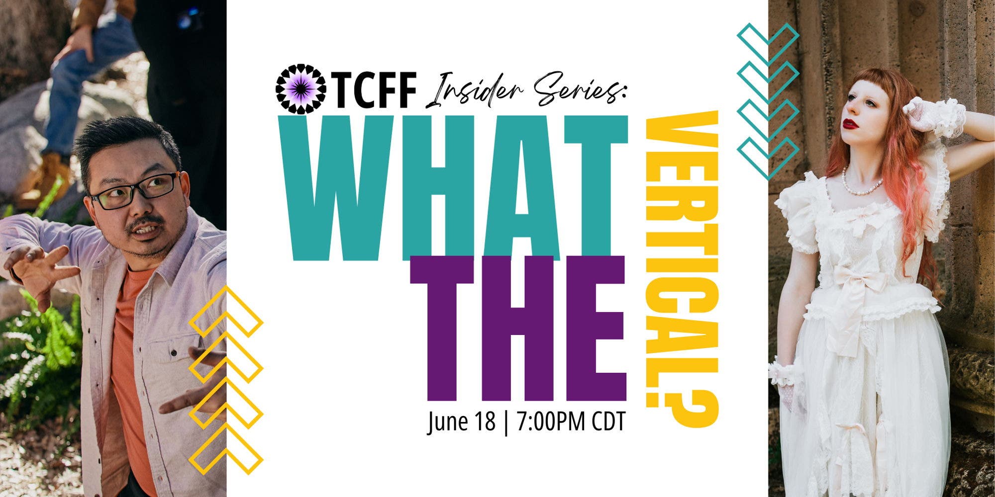 TCFF Insider Series: What in the Vertical?