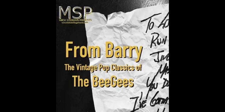 From Barry - Vintage Pop Classics of the Bee Gees