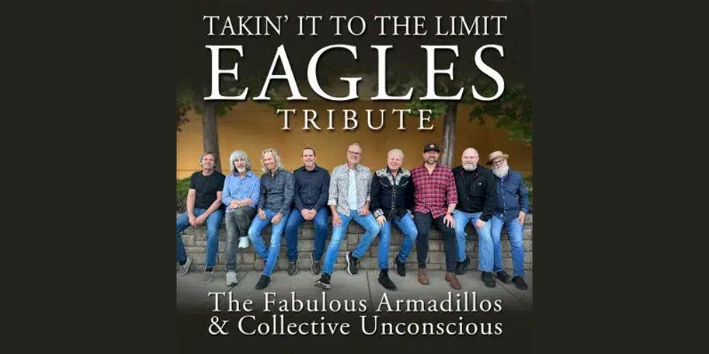 Takin' It to the Limit - A Tribute to the Eagles