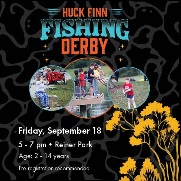 Huck Finn Fishing Derby