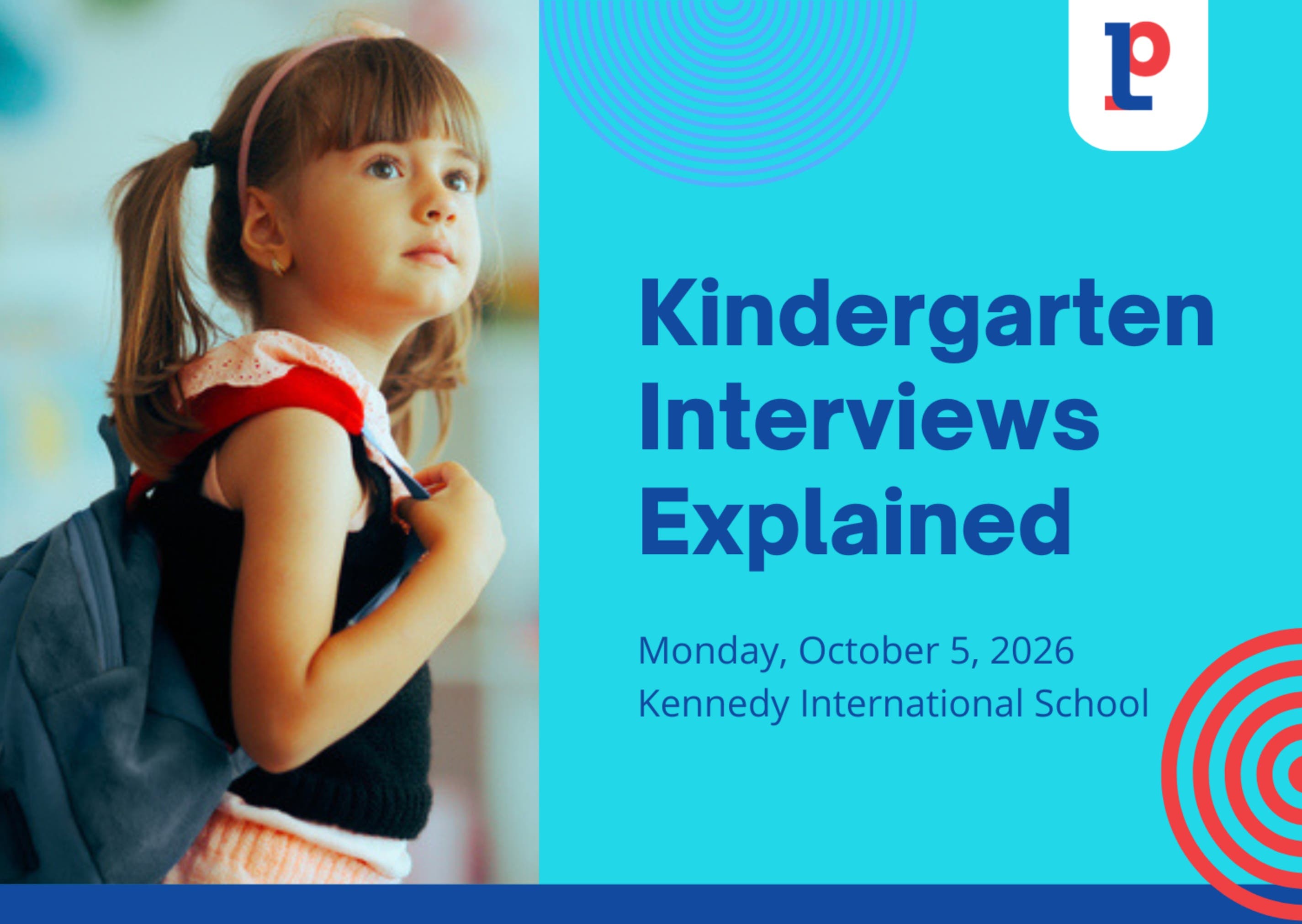 Kindergarten Interviews Explained