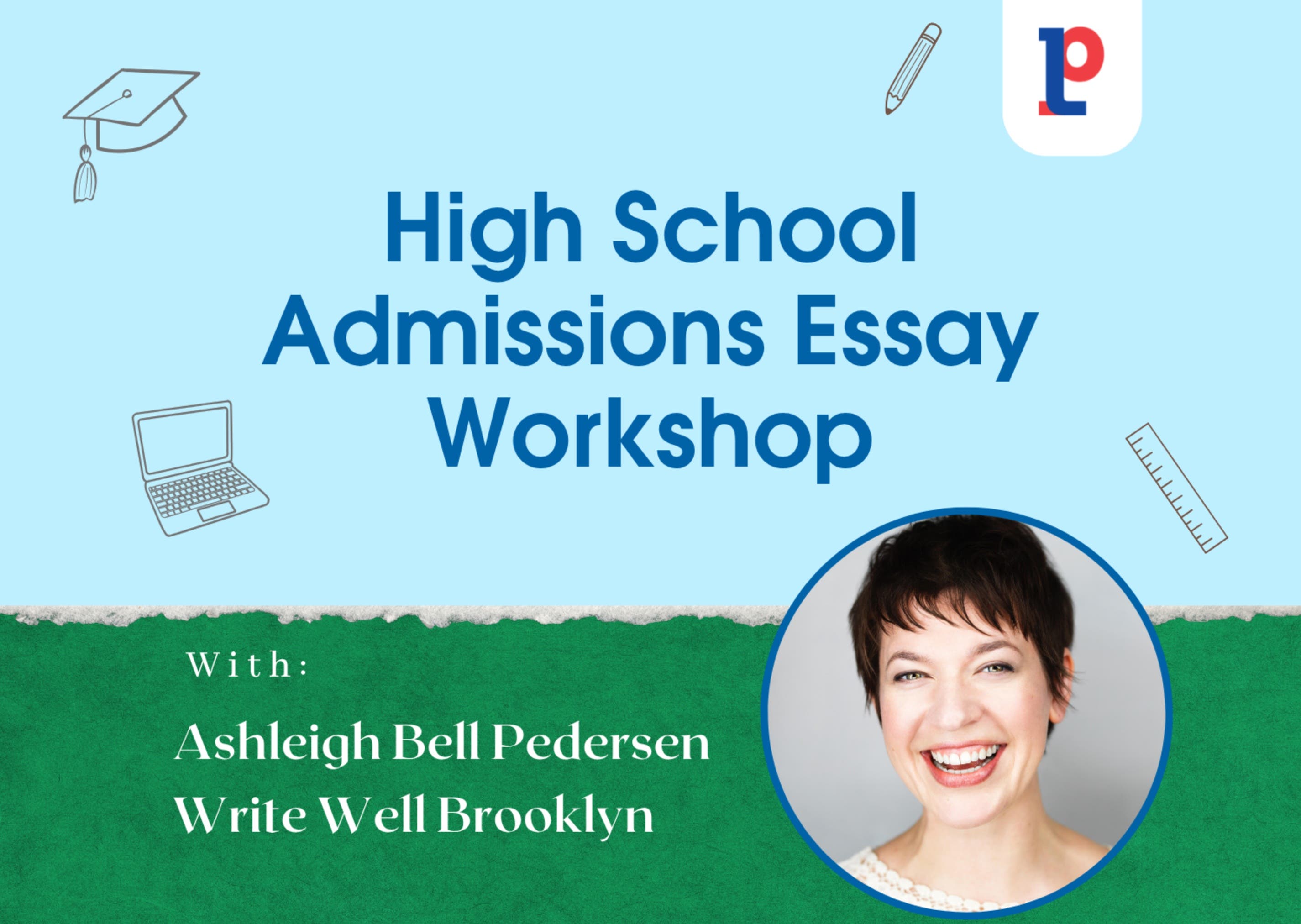 Deconstructing the Best High School Admissions Essay
