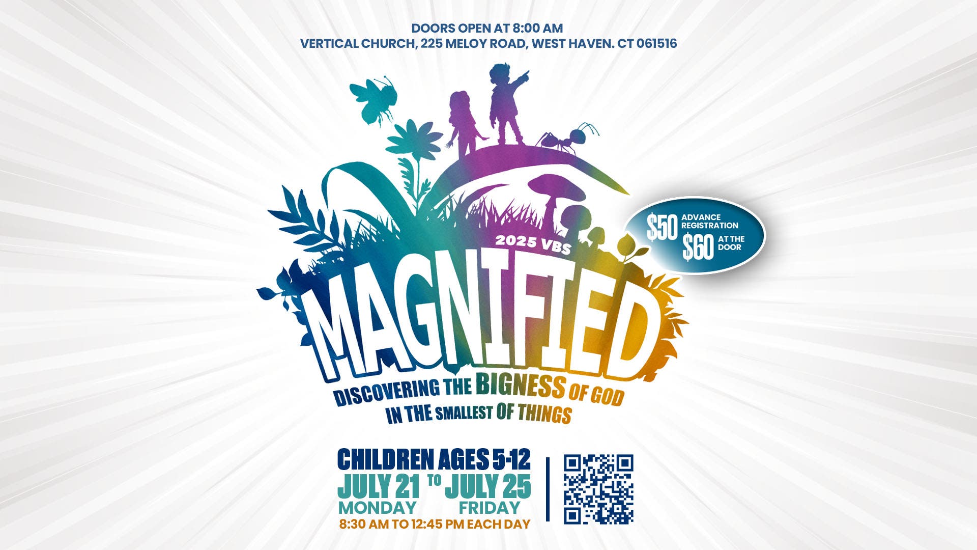 Vertical Church's “Magnified VBS” 2025 for ages 5-12 is coming July 21-25!