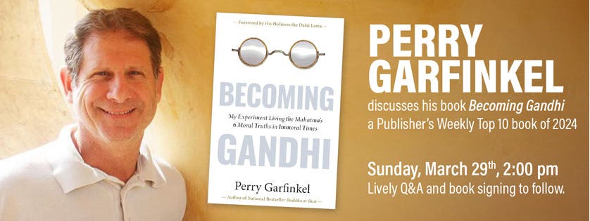 Becoming Gandhi by Perry Garfinkel Author Talk