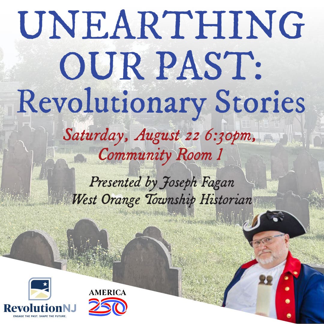 Unearthing Our Past: Revolutionary Stories