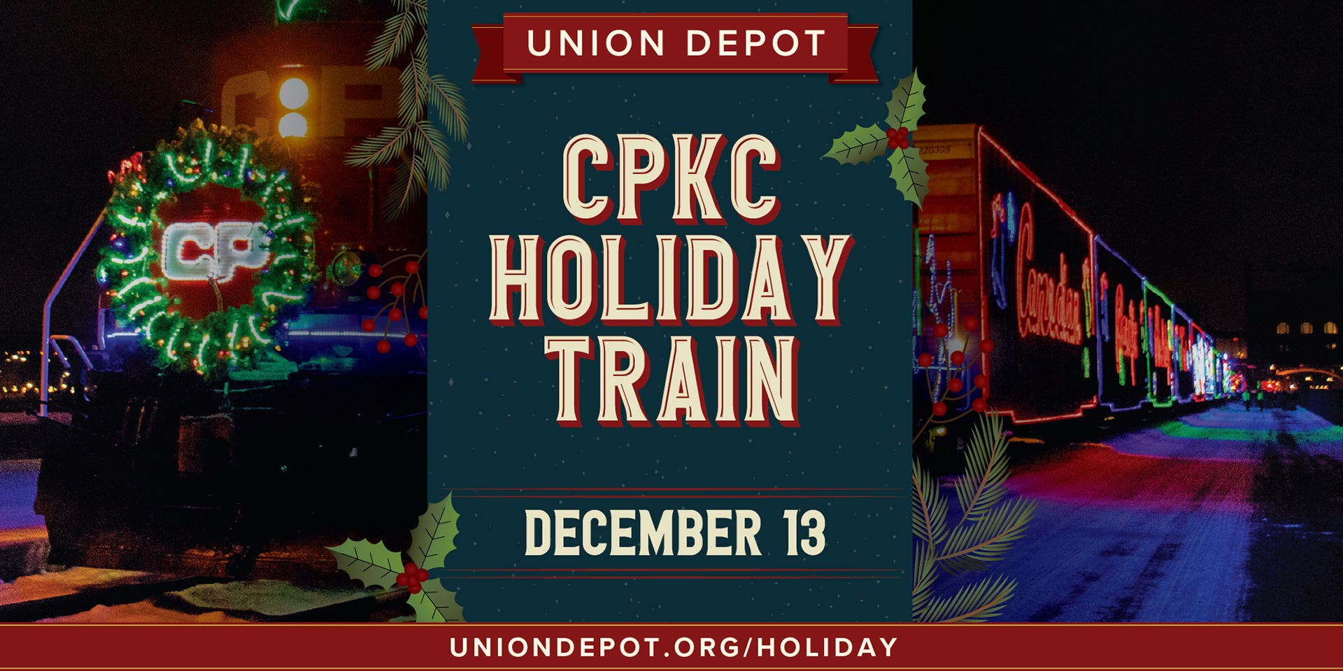 CPKC Holiday Train at Union Depot