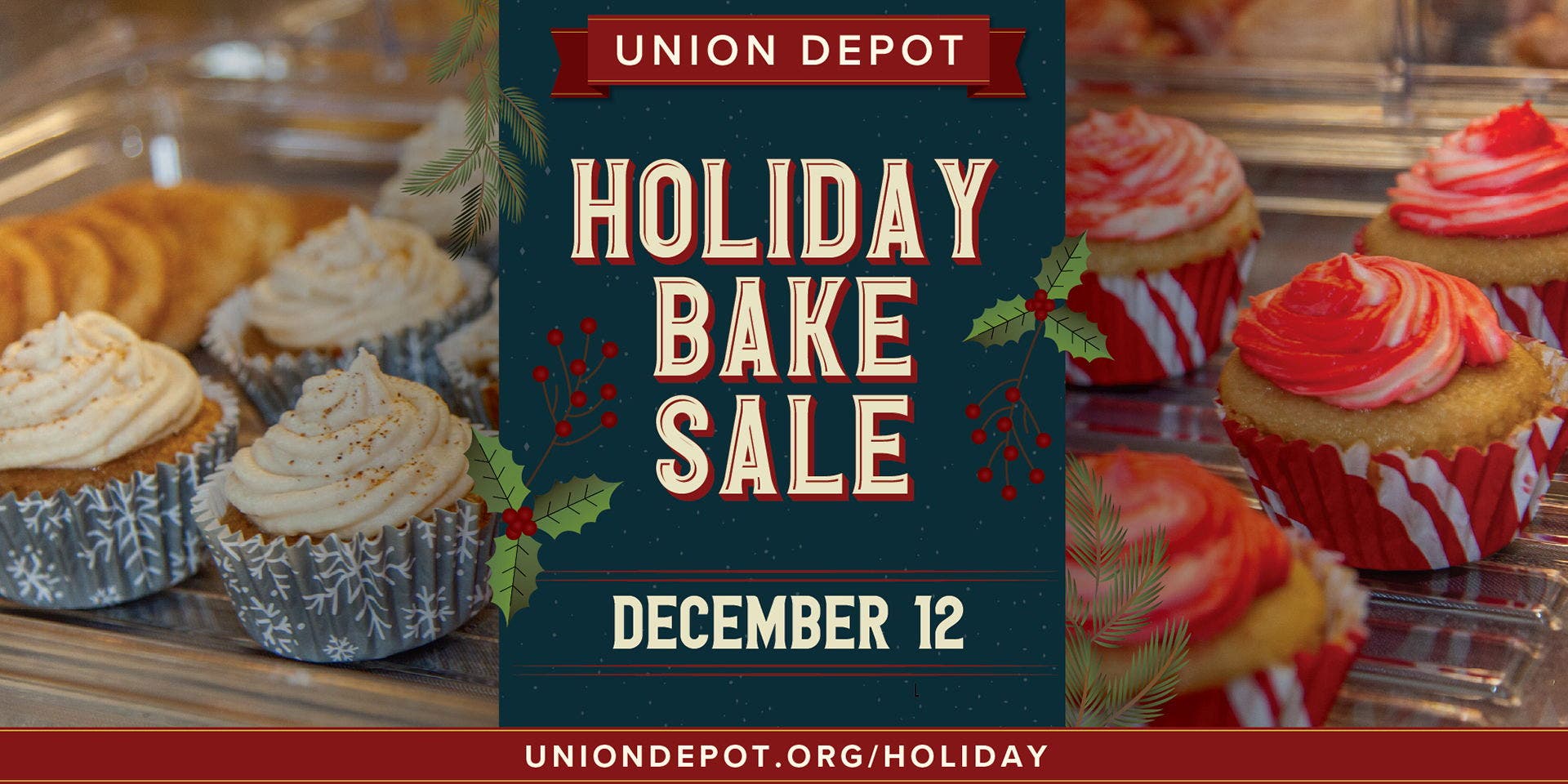 Union Depot Holiday Bake Sale