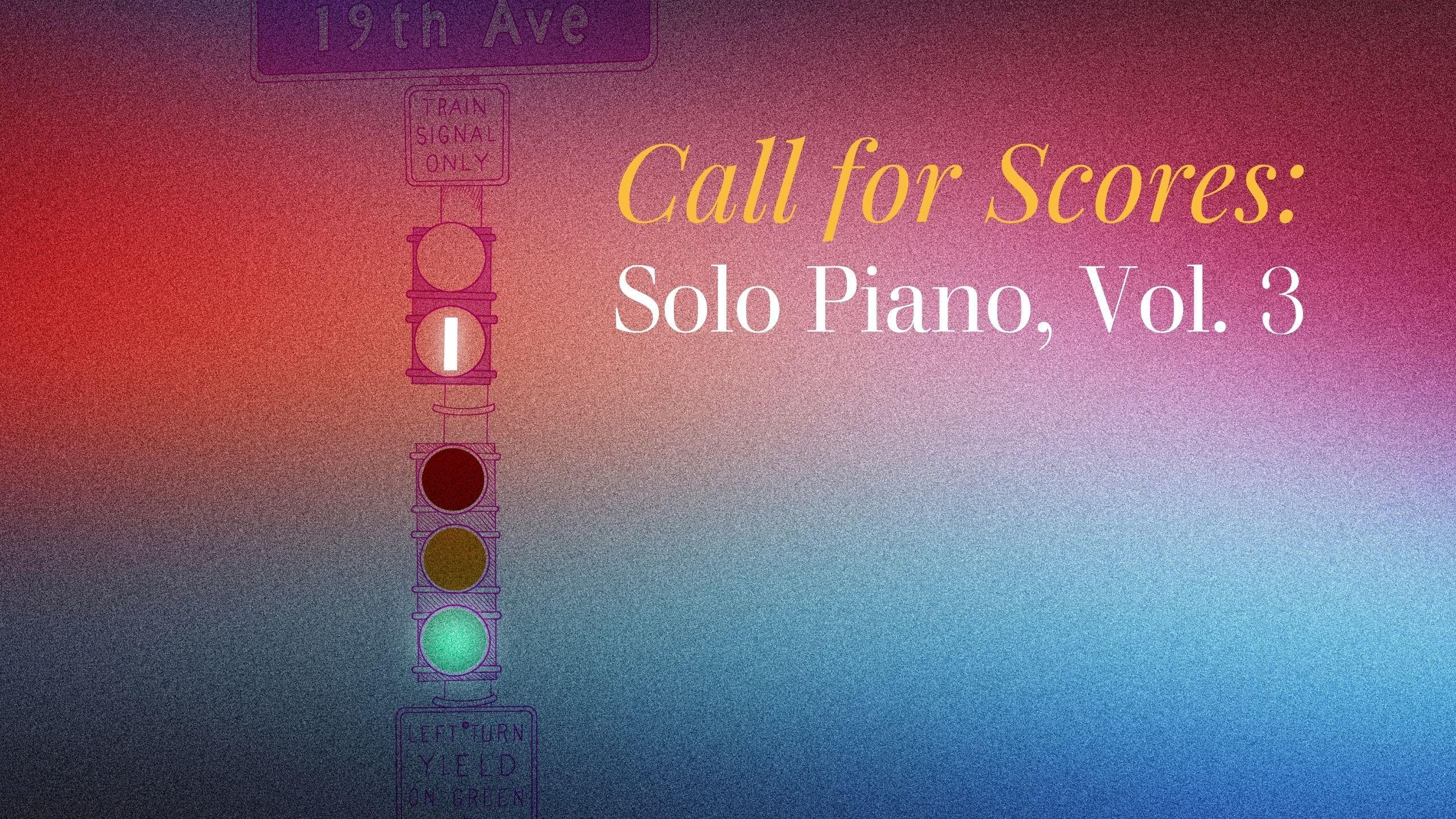 Call for Score: Solo Piano, Vol.3