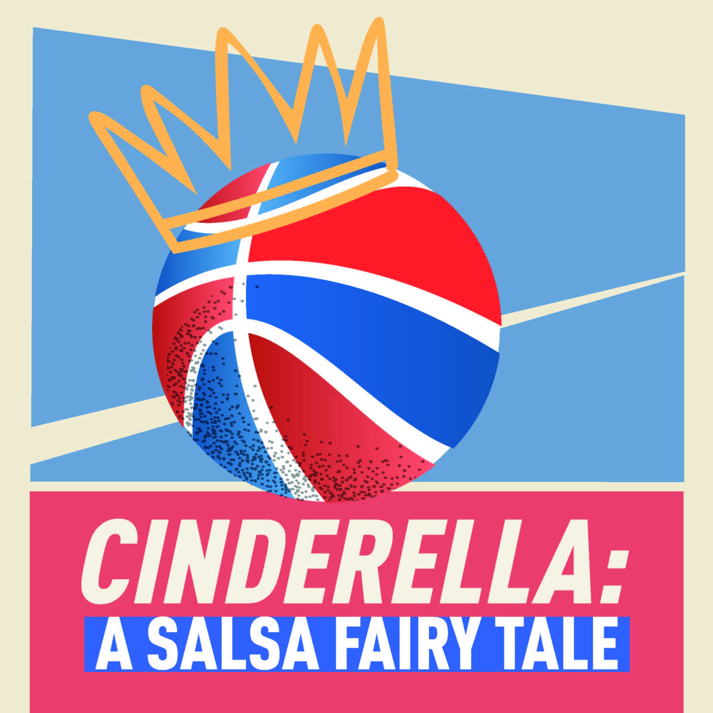 Cinderella: A Salsa Fairy Tale