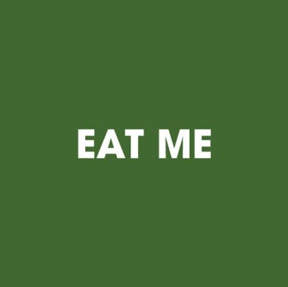 Eat Me