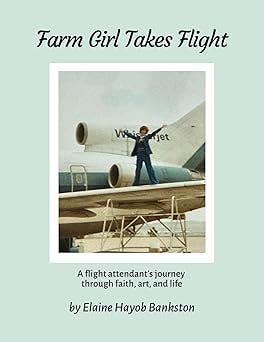 "Farm Girl Takes Flight" with Elaine Bankston