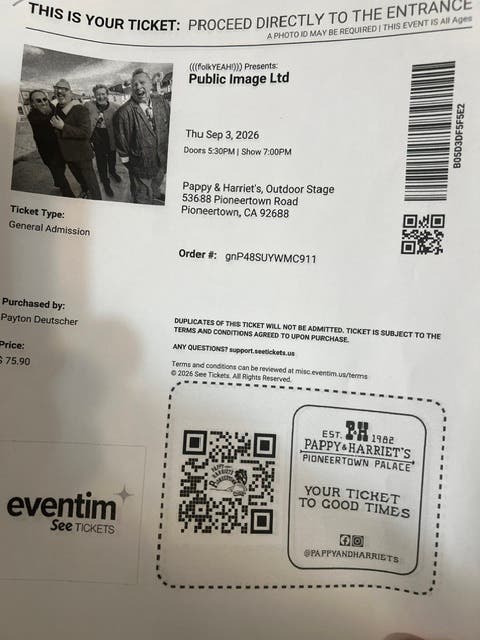 One ticket for sale to see Public Image Ltd. former Sex Pistols Pappy and Harriet's