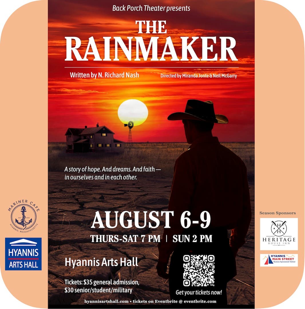 The Rainmaker — a classic American tale — on stage at Hyannis Arts Hall