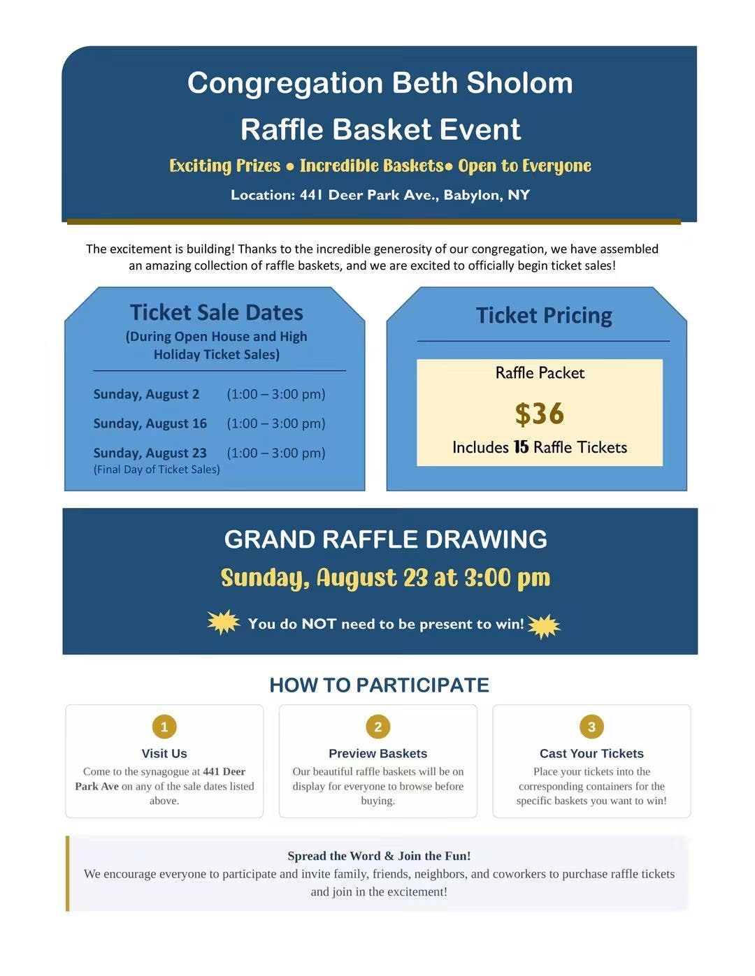 Open House.  High Holy Day ticket sales.  Basket raffle ticket sales
